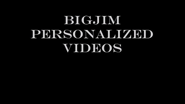 BIGJIM PERSONALIZED VIDEOS
